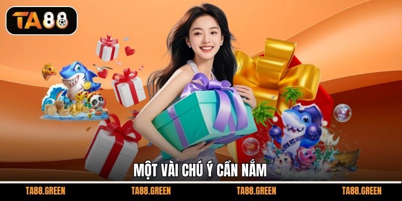 Một vài chú ý cần nắm