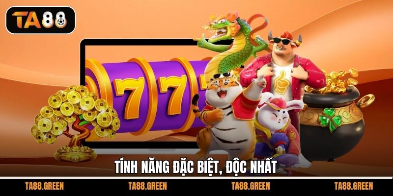 Tính năng đặc biệt, độc nhất