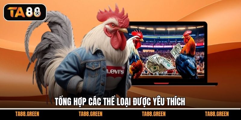 Tổng hợp các thể loại được yêu thích